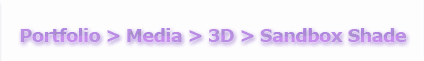 3D > Sandbox Shade